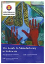 The Guide to Manufacturing in Indonesia